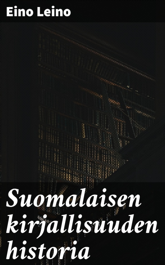 Okładka książki dla Suomalaisen kirjallisuuden historia