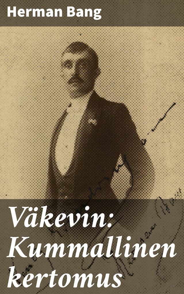 Portada de libro para Väkevin: Kummallinen kertomus