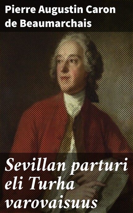 Sevillan parturi eli Turha varovaisuus bookCoverFor