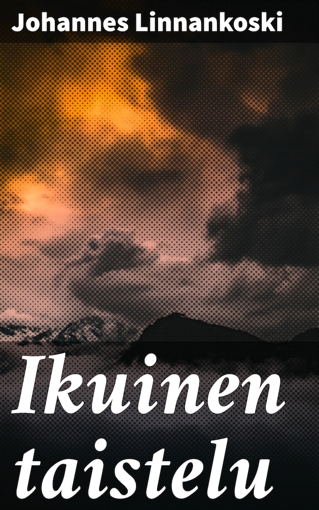 Book cover for Ikuinen taistelu