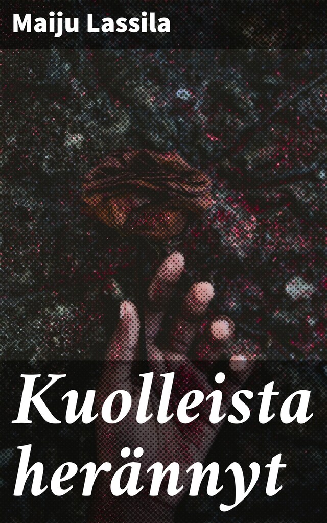 Book cover for Kuolleista herännyt