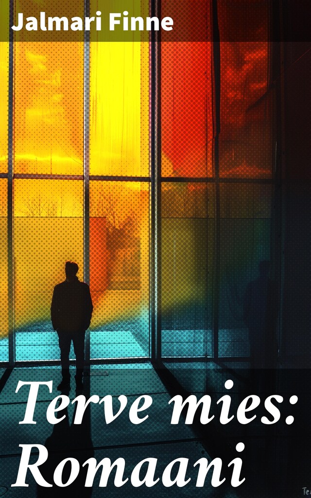 Book cover for Terve mies: Romaani