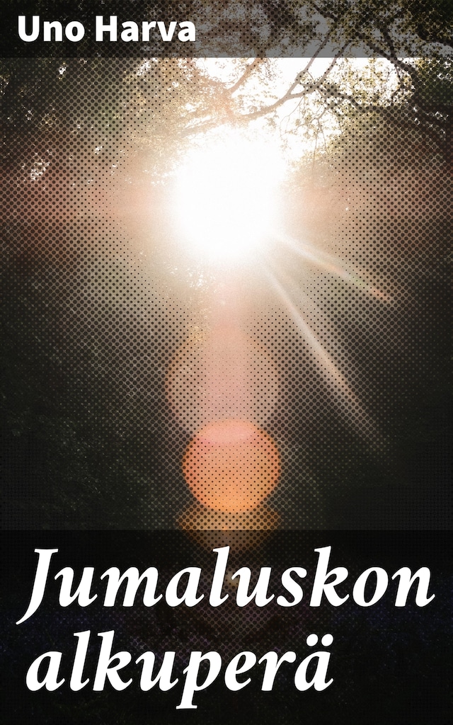 Book cover for Jumaluskon alkuperä