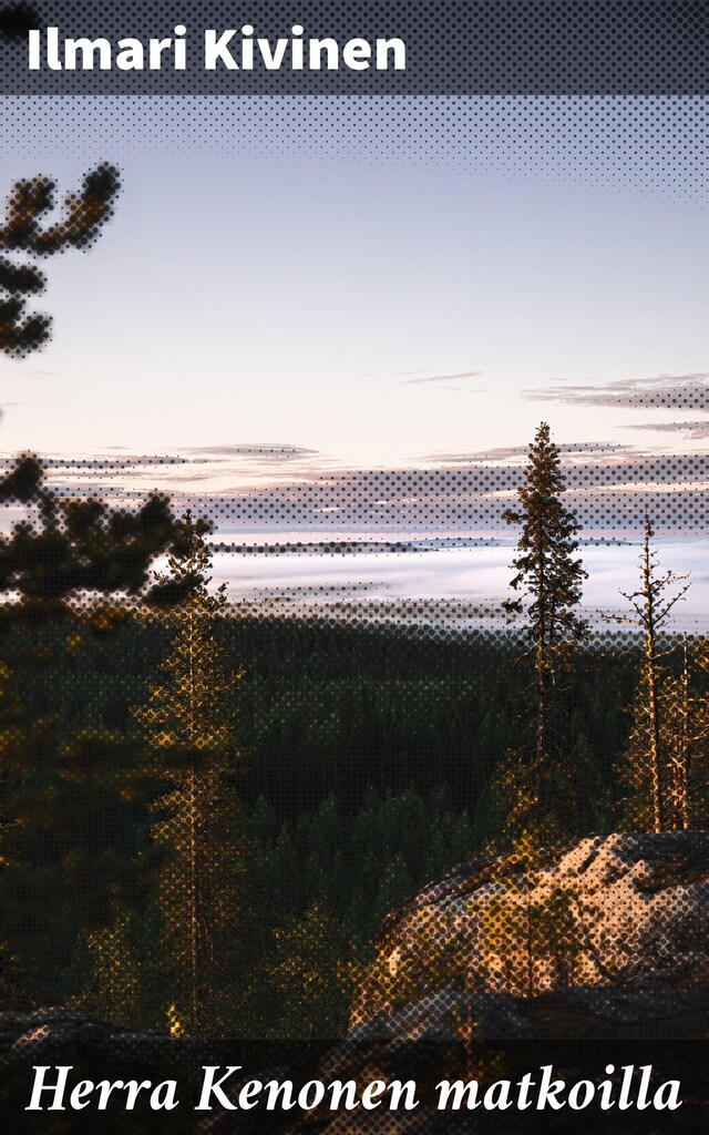 Kirjankansi teokselle Herra Kenonen matkoilla