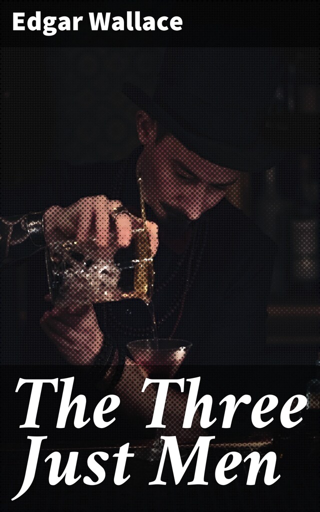 Kirjankansi teokselle The Three Just Men
