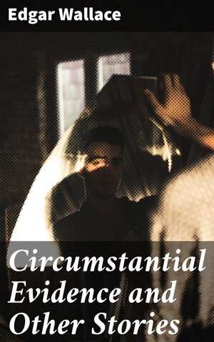 Circumstantial Evidence and Other Stories bookCoverFor