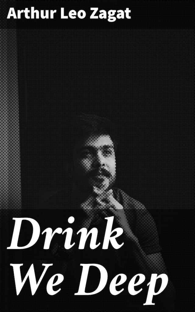Book cover for Drink We Deep