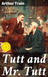 Tutt and Mr. Tutt