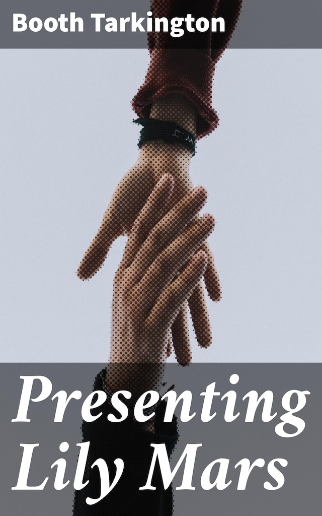 Book cover for Presenting Lily Mars