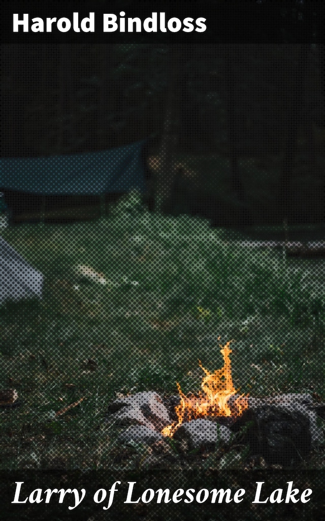 Larry of Lonesome Lake