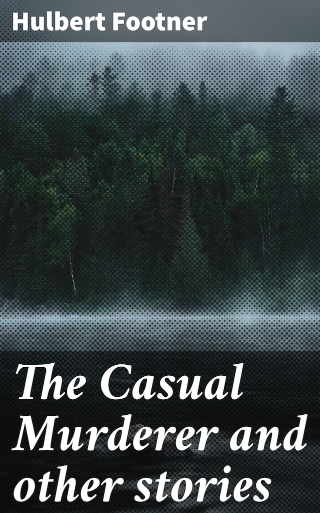 Book cover for The Casual Murderer and other stories