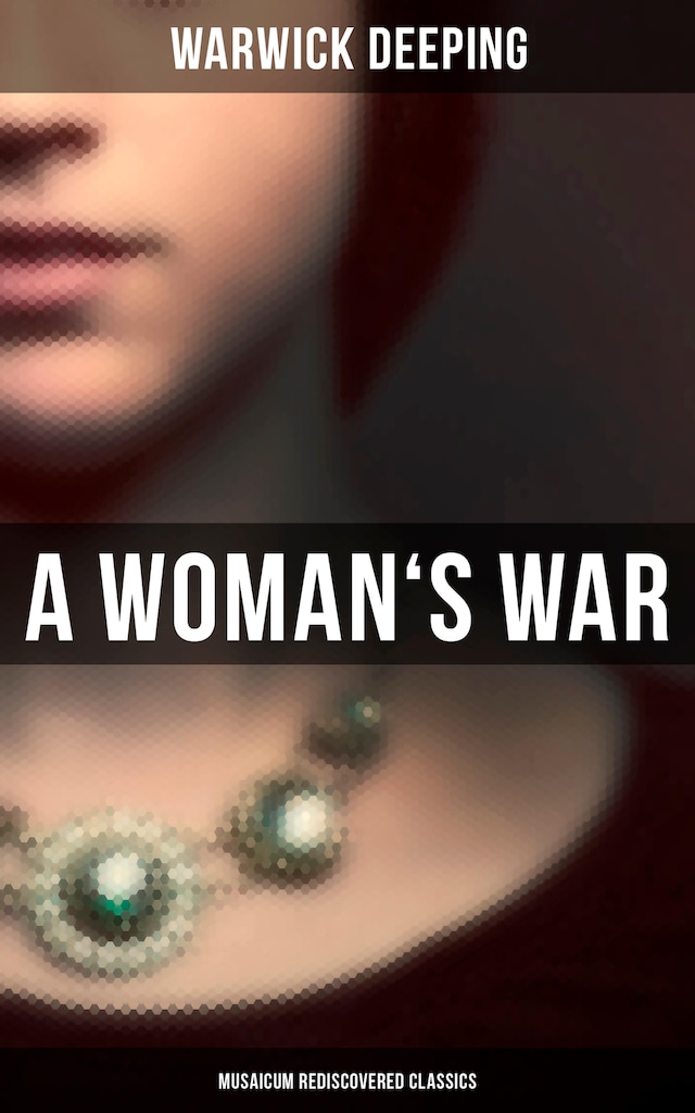Boekomslag van A Woman's War (Musaicum Rediscovered Classics)
