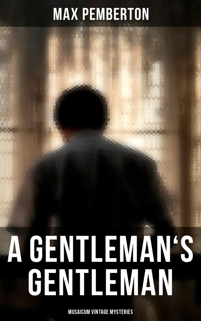 Kirjankansi teokselle A Gentleman's Gentleman (Musaicum Vintage Mysteries)