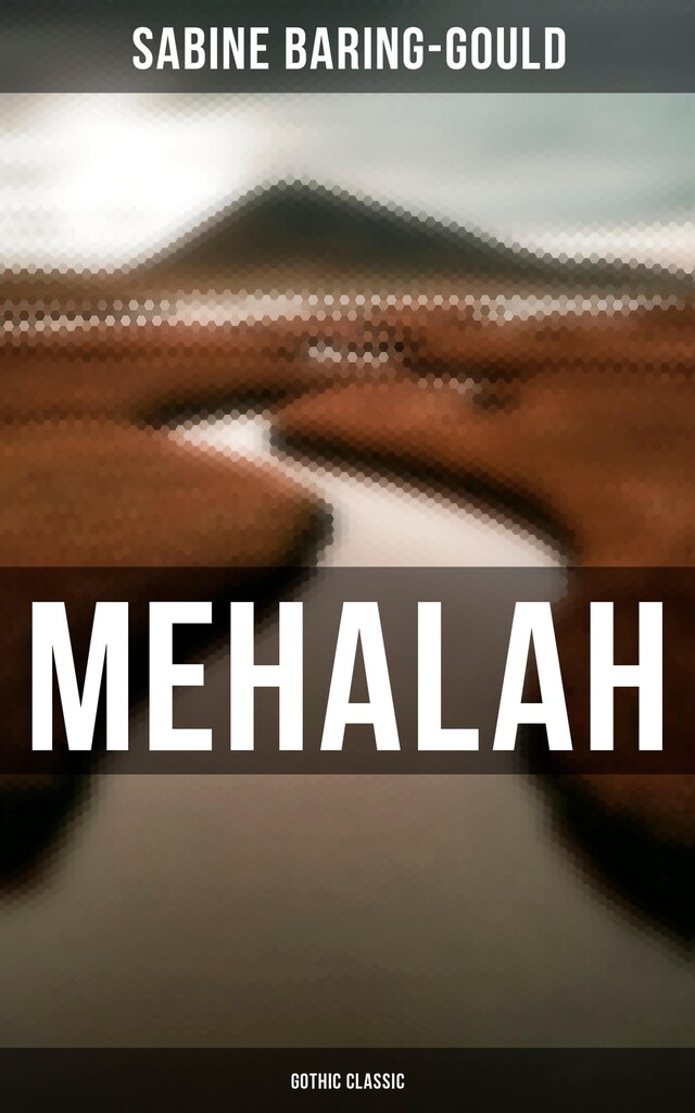Book cover for Mehalah (Gothic Classic)