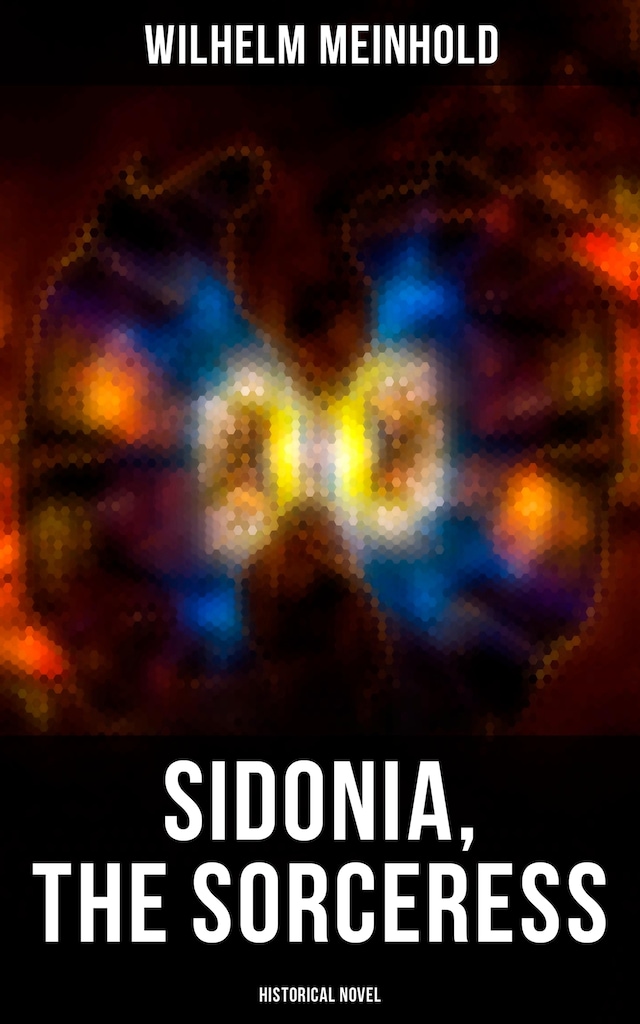 Book cover for Sidonia, the Sorceress (Historical Novel)