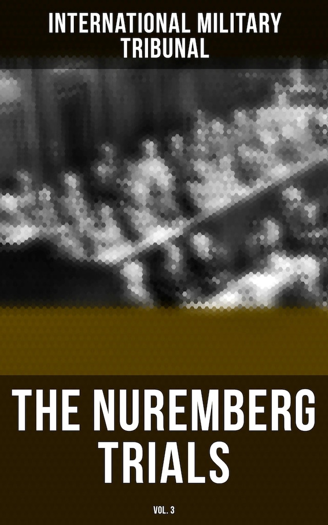 Okładka książki dla The Nuremberg Trials (Vol.3)