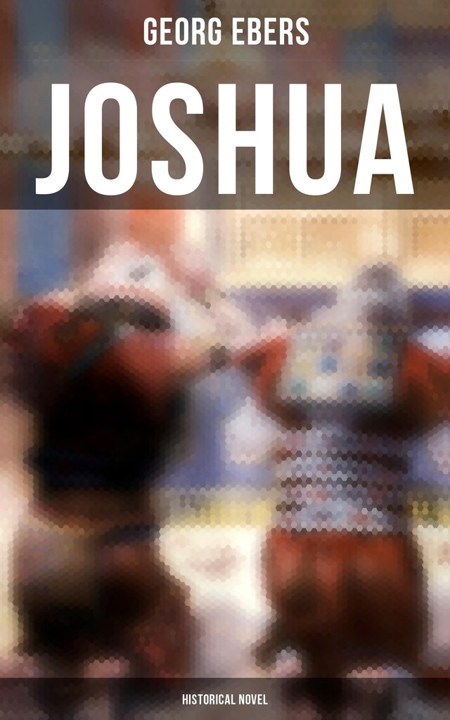 Book cover for Joshua (Historical Novel)