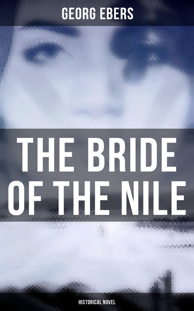 Book cover for The Bride of the Nile (Historical Novel)