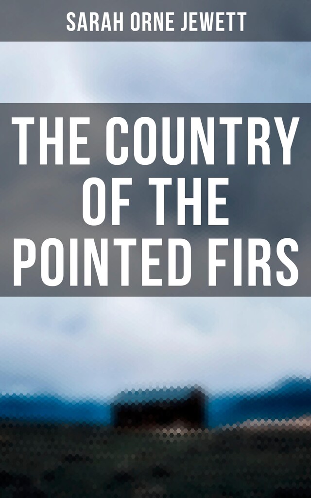 Book cover for The Country of the Pointed Firs