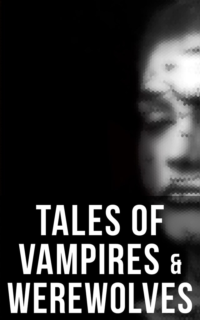 Book cover for Tales of Vampires & Werewolves