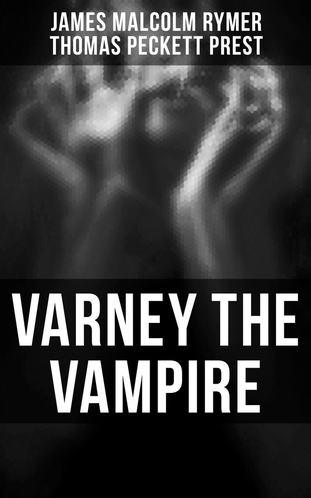 Kirjankansi teokselle Varney the Vampire