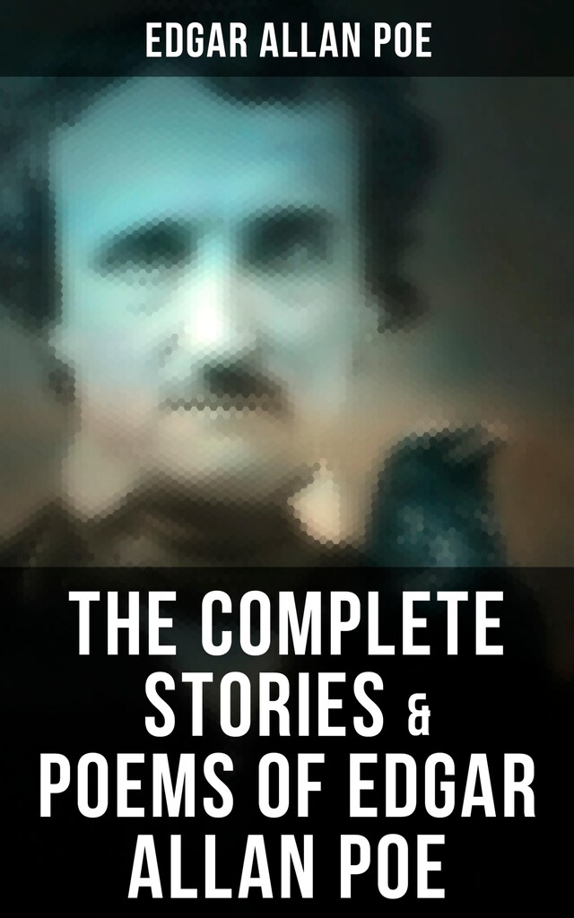 The Complete Stories & Poems of Edgar Allan Poe