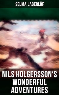 Nils Holgersson's Wonderful Adventures