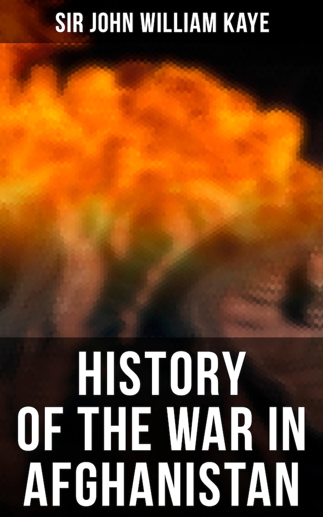 Couverture de livre pour History of the War in Afghanistan