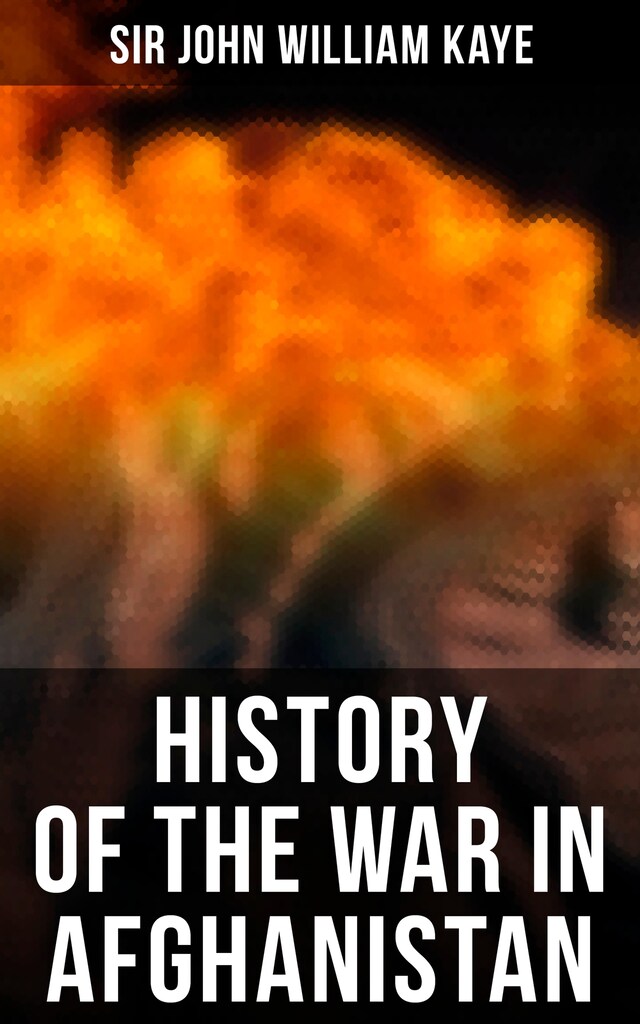 Book cover for History of the War in Afghanistan