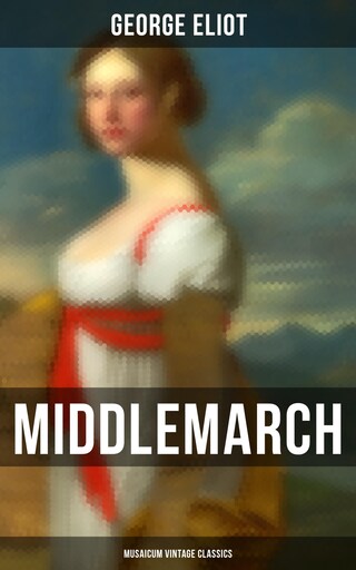 Middlemarch (Musaicum Vintage Classics) bookCoverFor