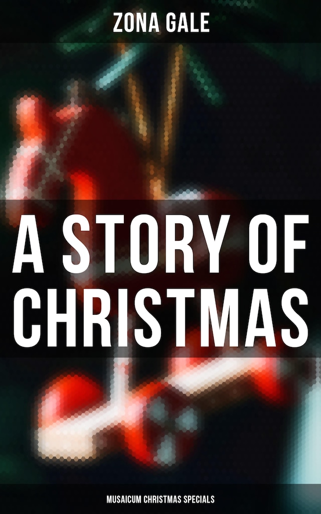 Boekomslag van A Story of Christmas (Musaicum Christmas Specials)