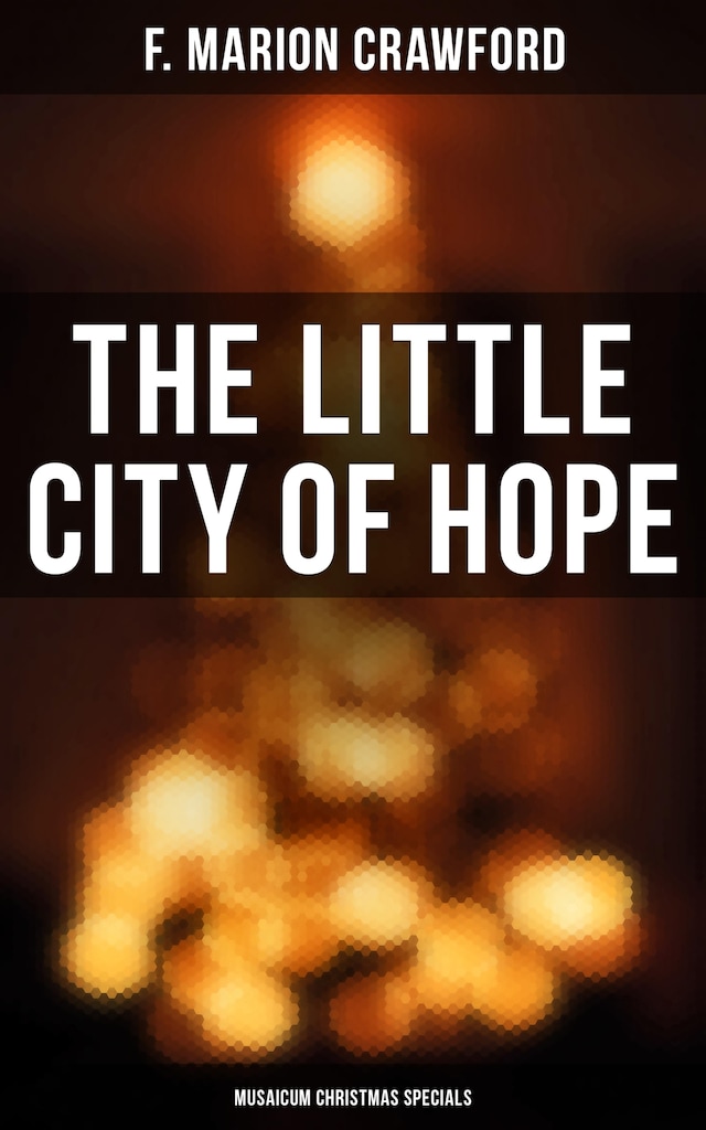 Boekomslag van The Little City of Hope (Musaicum Christmas Specials)