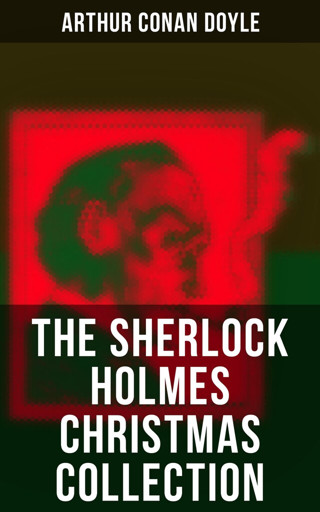 Book cover for The Sherlock Holmes Christmas Collection