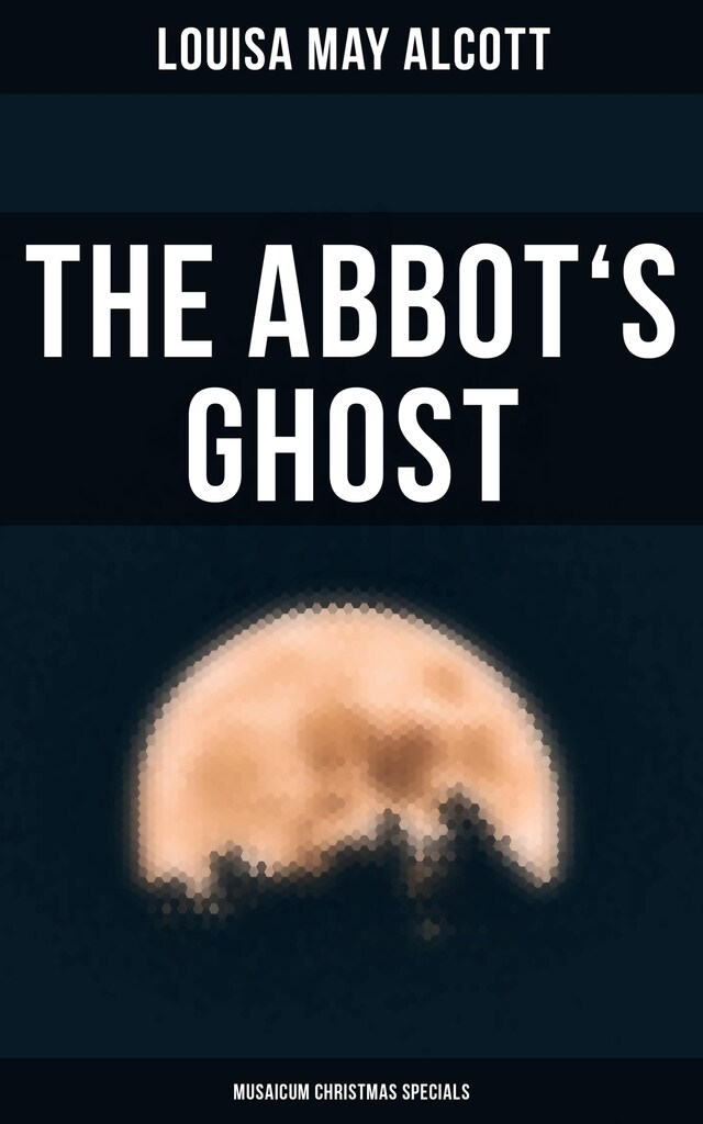 Bokomslag för The Abbot's Ghost (Musaicum Christmas Specials)