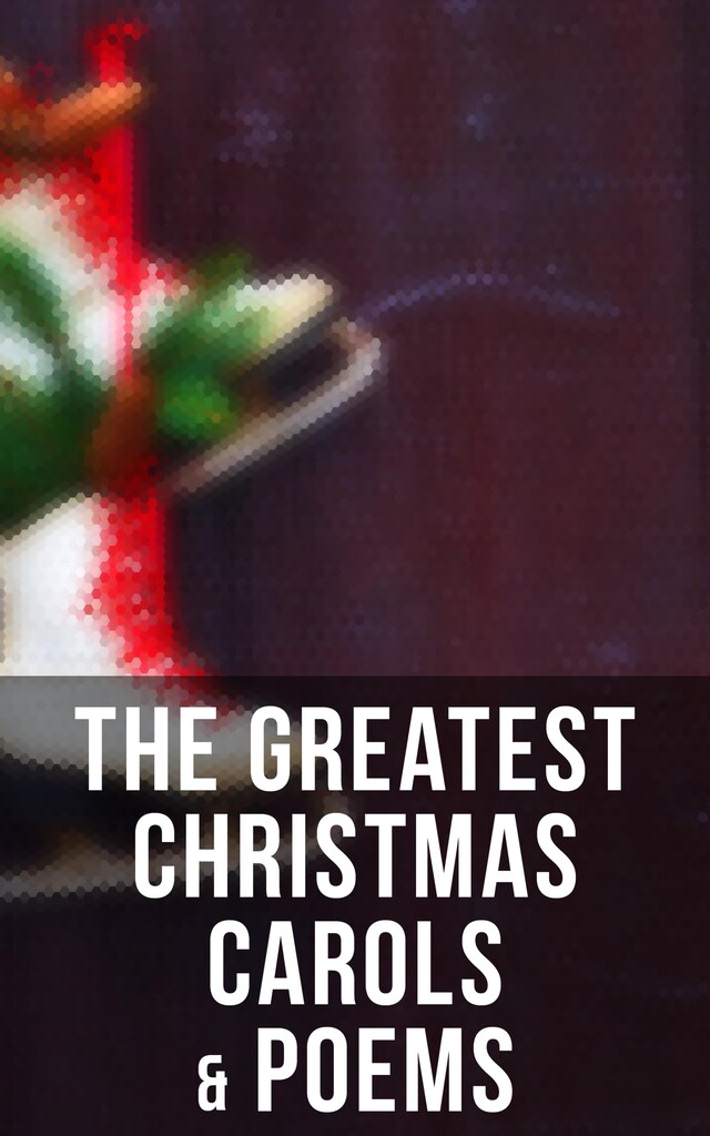 Buchcover für The Greatest Christmas Carols & Poems