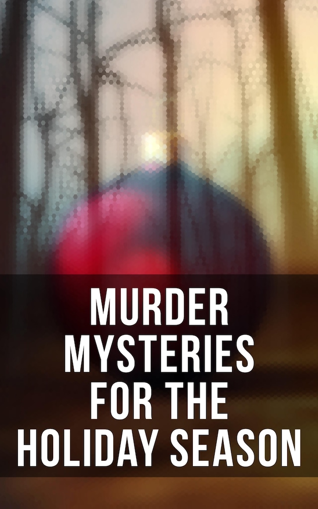 Book cover for Murder Mysteries for the Holiday Season