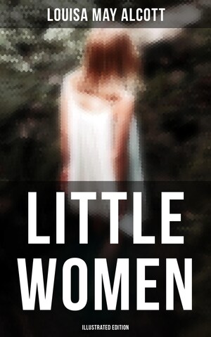 Little Women (Illustrated Edition) bookCoverFor