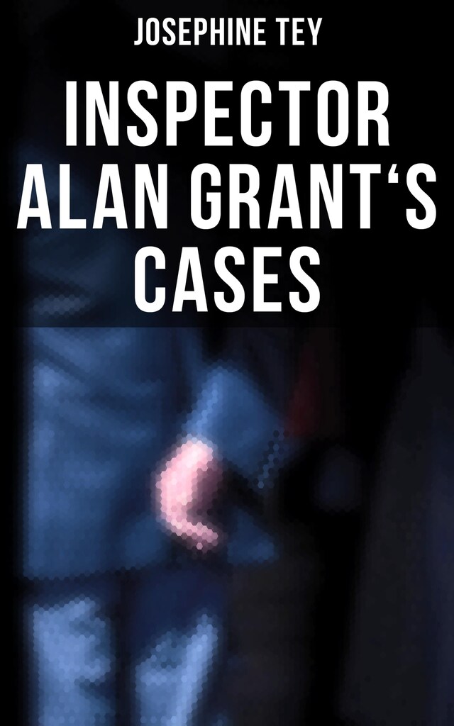 Copertina del libro per Inspector Alan Grant's Cases