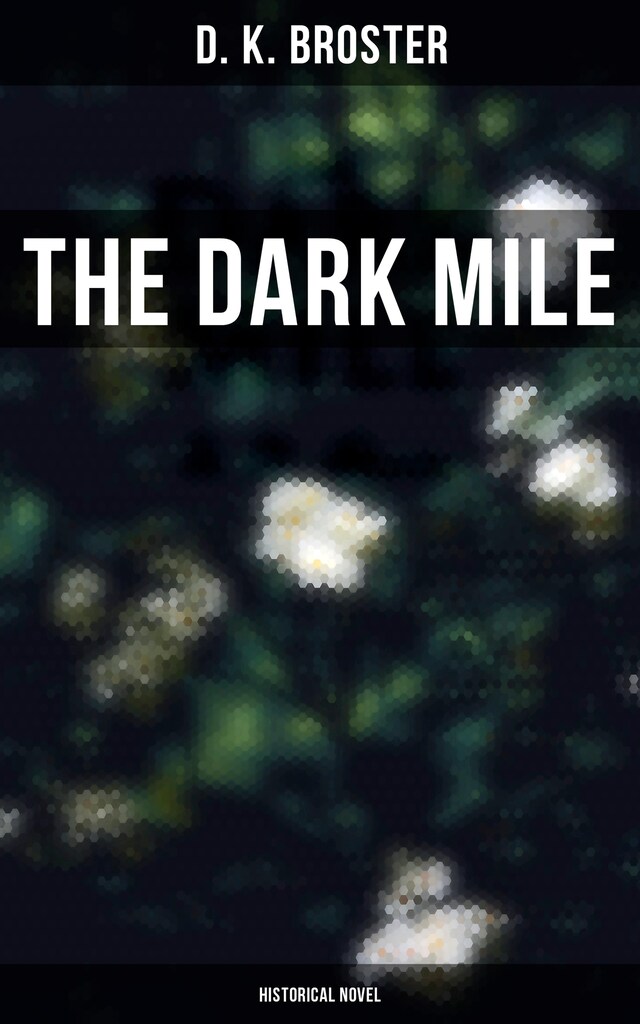 Copertina del libro per The Dark Mile (Historical Novel)