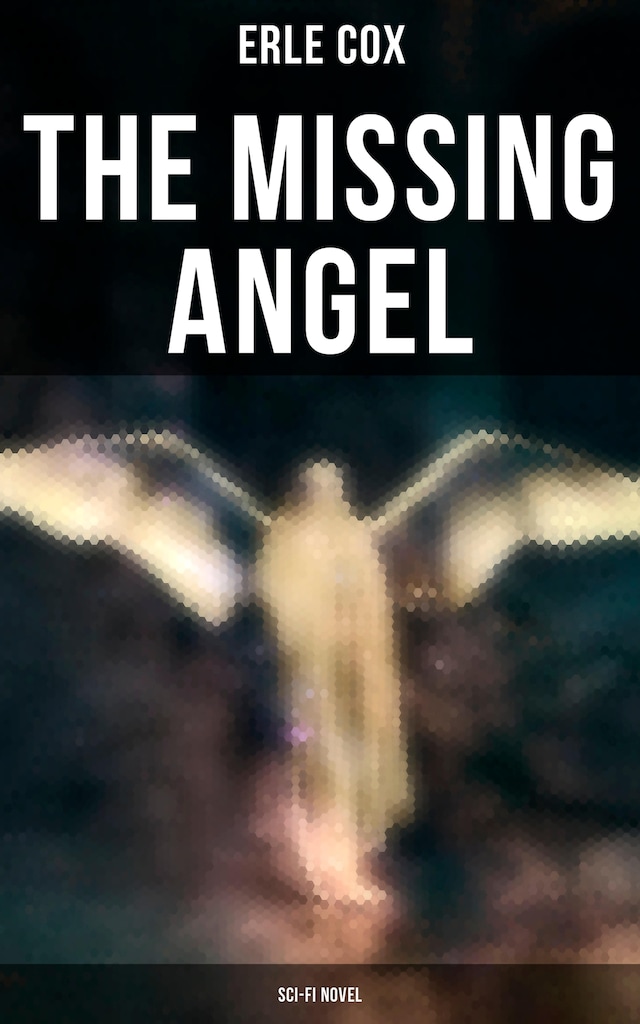 Book cover for The Missing Angel (Sci-Fi Novel)