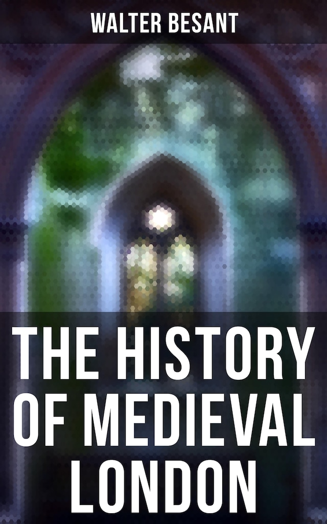 Book cover for The History of Medieval London