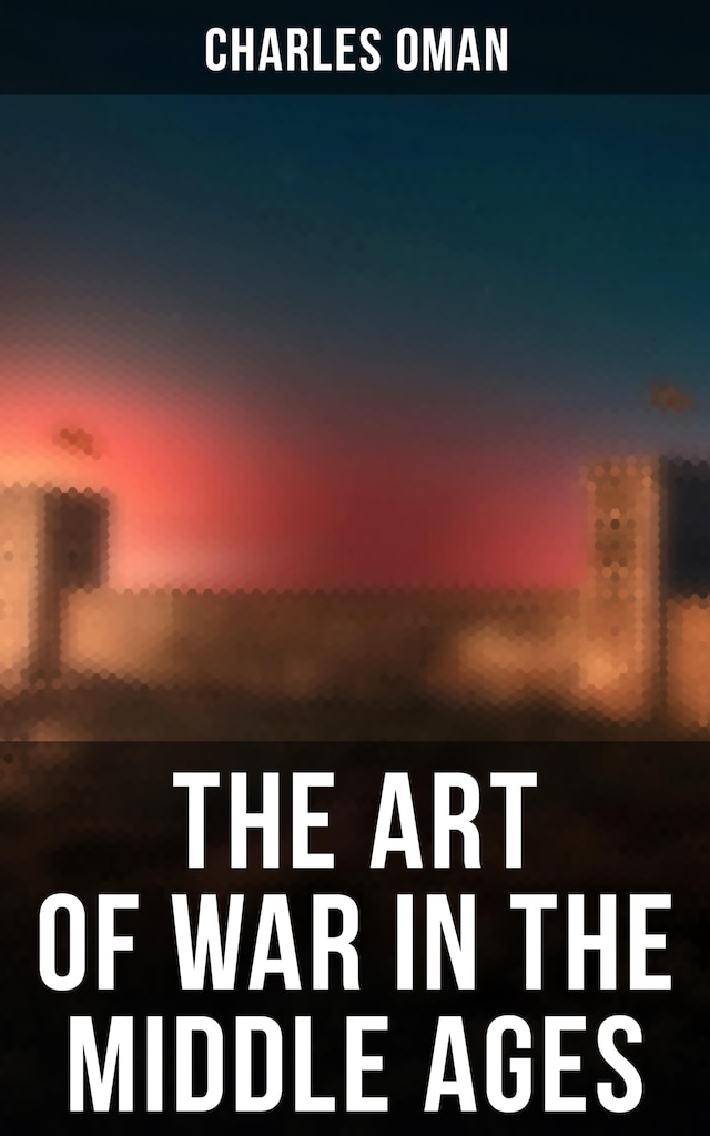 Book cover for The Art of War in the Middle Ages