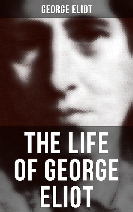 The Life of George Eliot bookCoverFor