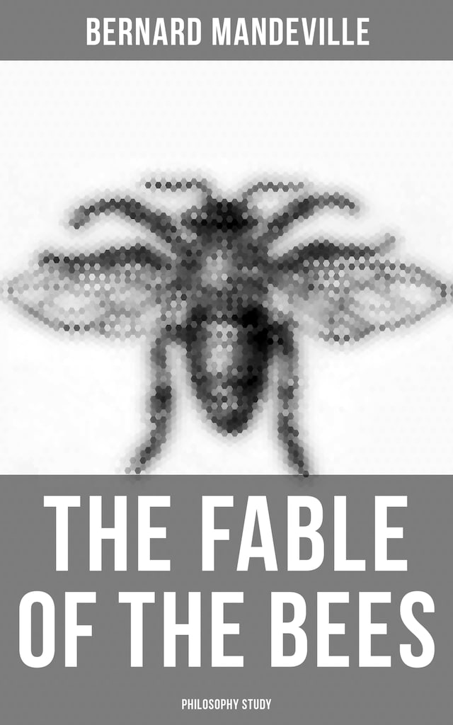 Boekomslag van The Fable of the Bees (Philosophy Study)