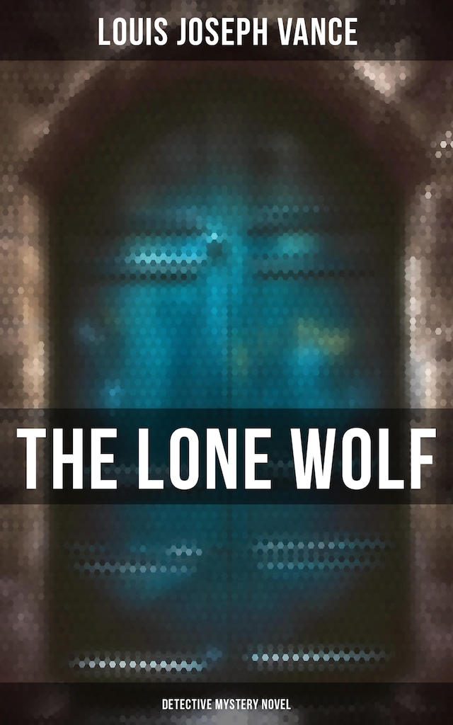 Bogomslag for The Lone Wolf (Detective Mystery Novel)