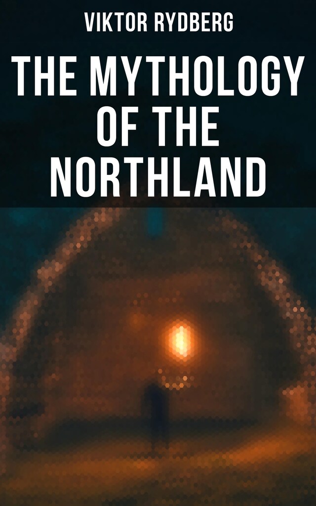 Boekomslag van The Mythology of the Northland