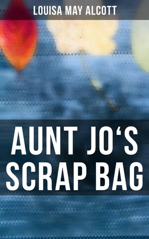 Aunt Jo's Scrap Bag bookCoverFor