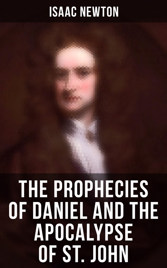 Okładka książki dla The Prophecies of Daniel and the Apocalypse of St. John