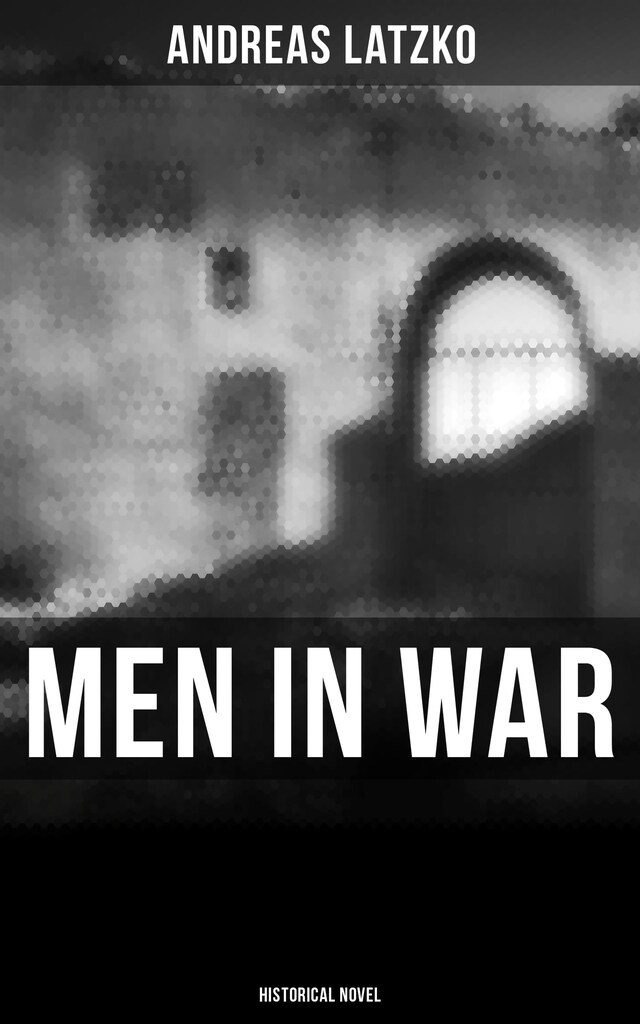 Book cover for Men in War (Historical Novel)