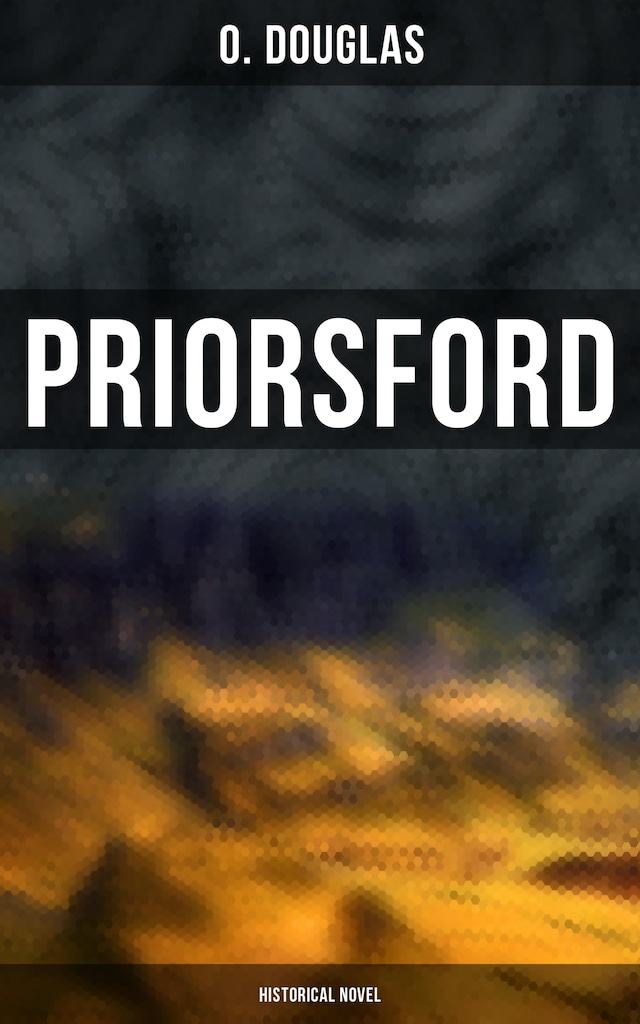 Book cover for Priorsford (Historical Novel)